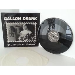 GALLON DRUNK you should be ashamed, vinyl 12 inch
