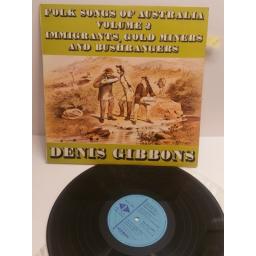 DENIS GIBBONS Folk songs of Australia volume 2 immigrants, gold miners and bushrangers WG.25/S/5504
