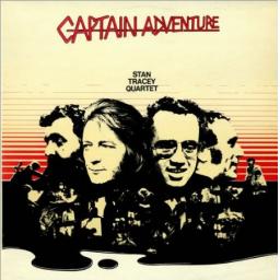 Stan Tracey Quartet, Captain Adventure