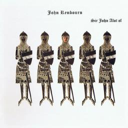 John Renbourn SIR JOHN ALOT OF MERRIE ENGLANDERS MUSYK & YE GRENE KNIGHTE