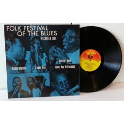 Folk festival of the blues recorded live MUDDY WATERS, BUDDY GUY, HOWLIN WOLF, SONNY BOY WILLIAMSON NPL28033