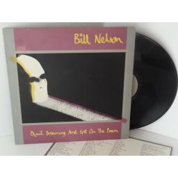 BILL NELSON quit dreaming and get on the beam, 6359 055