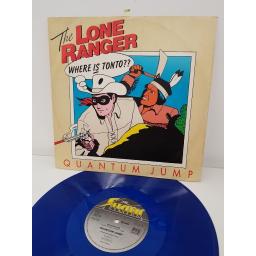 QUANTUM JUMP, the lone ranger, LWOT 33, 12" BLUE single