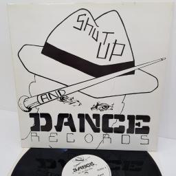 SHUT UP AND DANCE, twenty pounds to get in, SUAD 3, 12" LP