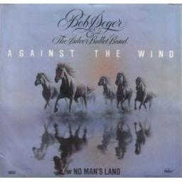 BOB SEGER AND THE SILVER BULLET BAND, AGAINST THE WIND