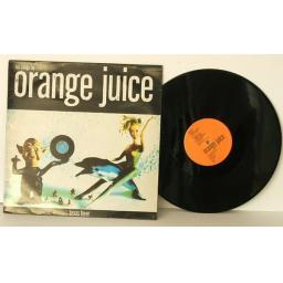 ORANGE JUICE  Texas fever Six songs by Orange Juice OJMLP1