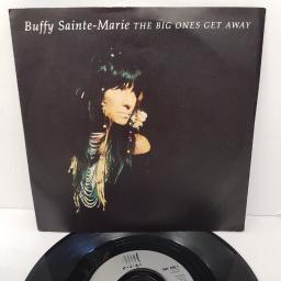 BUFFY SAINTE-MARIE, the big ones get away, B side I'm going home, ENY 650, 7" single