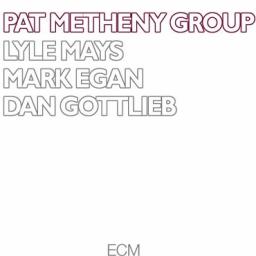 PAT METHENY, pat metheny group