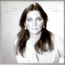 JUDY COLLINS bread & roses