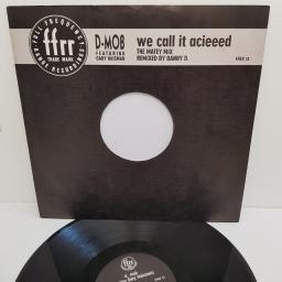 D-MOB FEATURING GARY HAISMAN - WE CALL IT ACIEED, (the matey mix), B side (the matey instrumental) and (the matey beats), FFRX 13, 12" single