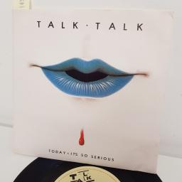 TALK TALK, today, B side it's so serious, EMI 5314, 7" single