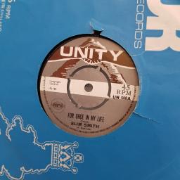 SLIM SMITH, for once in my life, B side burning desire, UN 508, 7" single