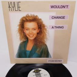 KYLIE MINOGUE, wouldn't change a thing, B side it's no secret (extended) and wouldn't change a thing (instrumental), PWLT 42, 12" single