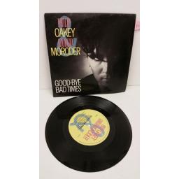 PHILIP OAKEY & GIORGIO MORODER good-bye bad times, 7 inch single, VS772