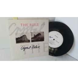 THE BIBLE crystal palace, 7 inch single, BIB 2