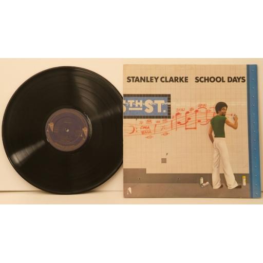 STANLEY CLARKE, School days. Top copy. Very rare.First UK pressing. 1976. Rec...