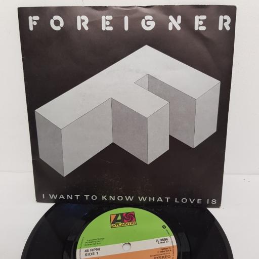 FOREIGNER, I want to know what love is, B side street thunder, A 9596, 7" single