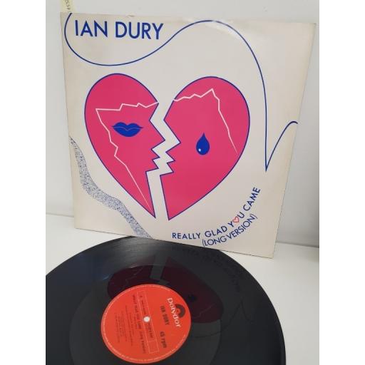 IAN DURY, really glad you came long version , B side inspiration, POSPX 646, 12" single