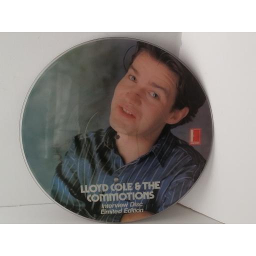 LLOYD COLE AND THE COMMOTIONS interview picture disc limited edition
