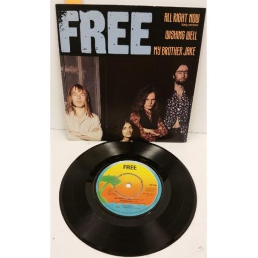 FREE all right now / wishing well, MY BROTHER JAKE, IEP 6A  7 inch PICTURE SLEEVE single