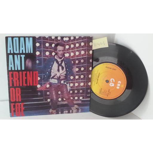 ADAM ANT friend or foe, 7 inch single, CBS A2736