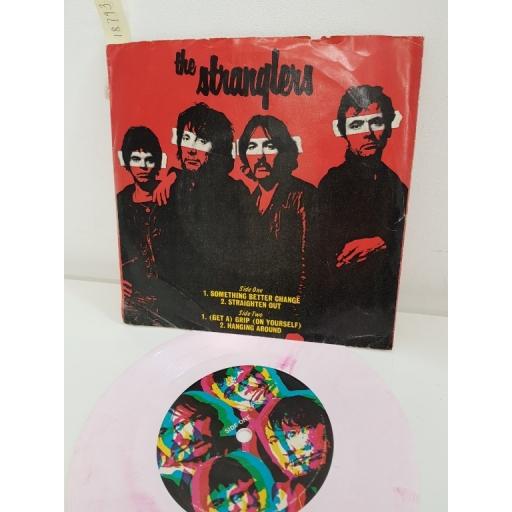 THE STRANGLERS, side A something better change, straighten out, side B get a grip on yourself, hanging around, AM-1973, PICTURE SLEEVE AND LIMITED EDITION PINK MARBLED VINYL, 7'' single