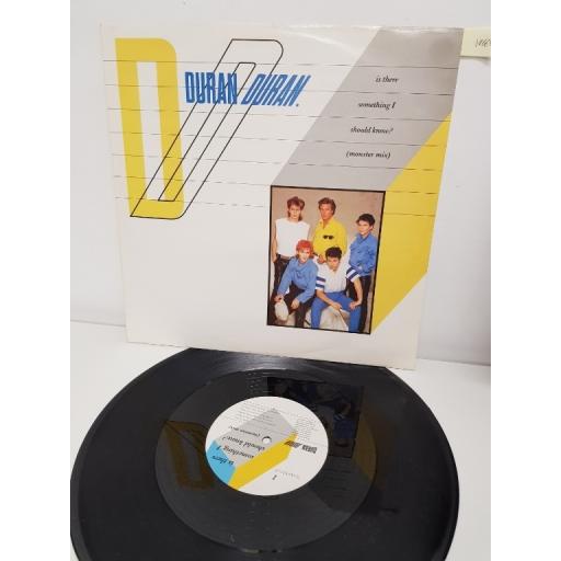DURAN DURAN, is there something I should know? monster mix , B side faith in this colour, 12 EMI 5371, 12" single
