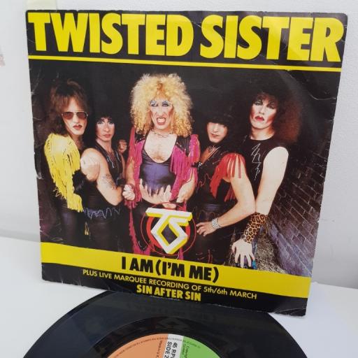TWISTED SISTER, I am I'm me , B side sin after sin, A9854, 7" single