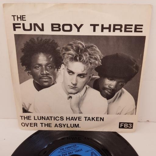 THE FUN BOY THREE, the lunatics (have taken over the asylum), B side faith, hope and charity, CHS 2563, 7" single