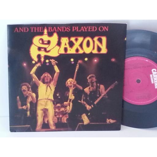 SAXON and the bands played on, 7 inch single, CAR 180