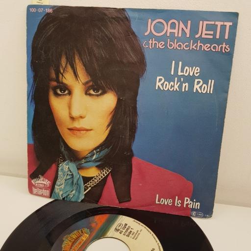 JOAN JETT & THE BLACKHEARTS, I love rock 'n roll, B side love is pain, 100-07-186, 7" single