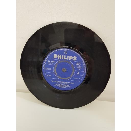 THE WALKER BROTHERS, the sun ain't gunna shine any more, side B after the lights go out, BF 1473, 7'' single