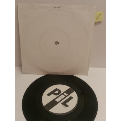 PIL this is not a love song & public image 7" SINGLE VS529