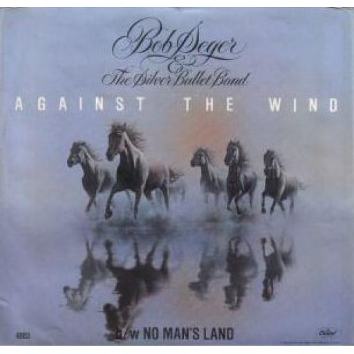 BOB SEGER AND THE SILVER BULLET BAND, AGAINST THE WIND
