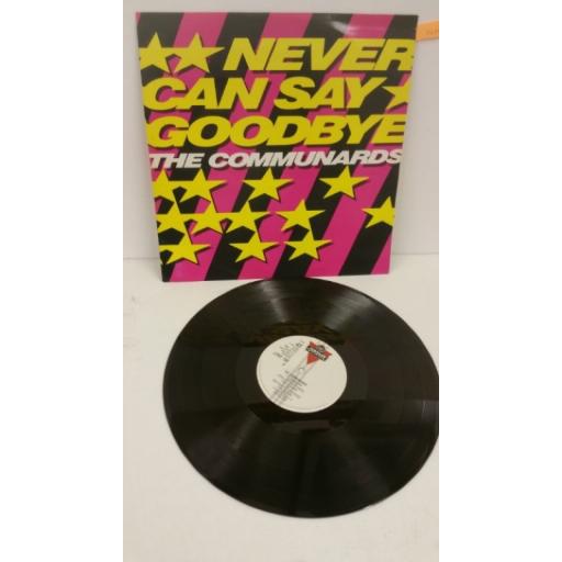 THE COMMUNARDS never can say goodbye, 12 inch single, LONX 158