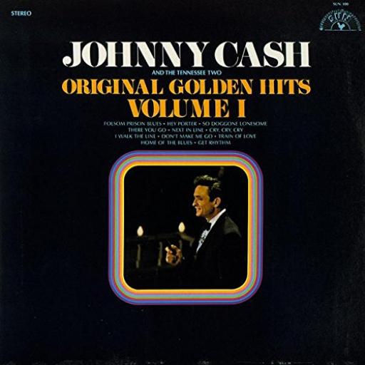 JOHNNY CASH AND THE TENESSEE TWO ORIGINAL GOLDEN HITS VOLUME 1 6467 001