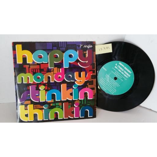 HAPPY MONDAYS stinkin thinkin, 7 inch single, FAC 362/7