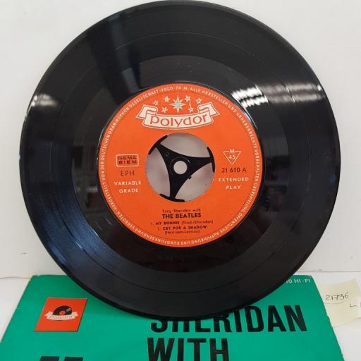 TONY SHERIDAN WITH THE BEATLES, my bonnie + cry for a shadow, B side the saints (when the saints go marching in) + why, EPH 21610, 7" EP