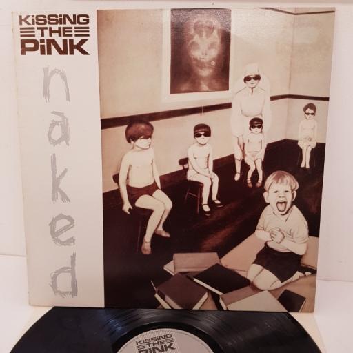 KISSING THE PINK, naked, KTPL 1001, 12 inch LP