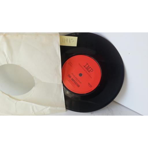THE IMPOSTER pills and soap, 7 inch single, IMP 001