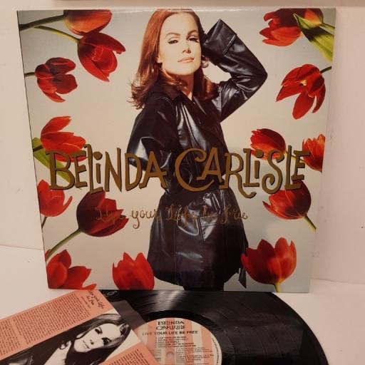 BELINDA CARLISLE, live your life be free, V 2680, 12 inch LP