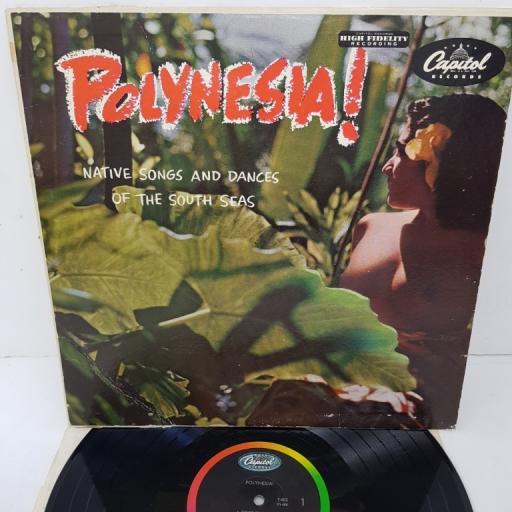 THE ROYAL POLYNESIANS FEATURING CHARLES MAUU, polynesia! - native songs and dances from the south seas, T483, 12" LP