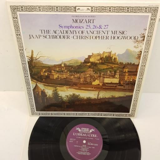 The Academy Of Ancient Music, Jaap Schröder, Christopher Hogwood, Mozart ‎– Symphonies 25, 26, & 27, 414 472-1, 12" LP