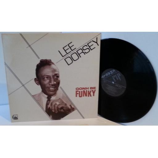 Lee Dorsey GONH BE FUNKY