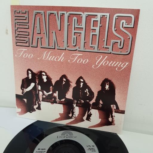 LITTLE ANGELS, too much too young, B side 90° in the shade, LTL 12, 7" single