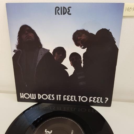 RIDE, how does it feel to feel?, B side chelsea girl, CRE 184, 7" single