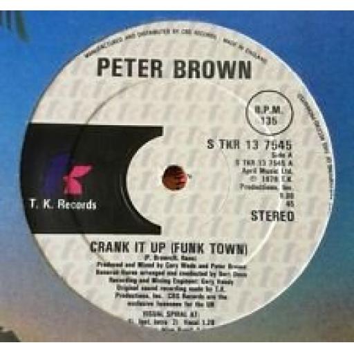 PETER BROWN crank it up, funk town STKR 13 7545 12" SINGLE