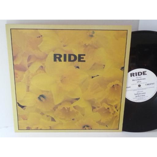 RIDE play CRE075T 12 inch single  Like A Daydream Remix Silver  Furthest Sense  Perfect Time