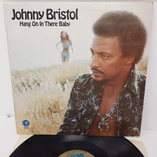 JOHNNY BRISTOL, hang on in there baby, 2315 303, 12 inch LP