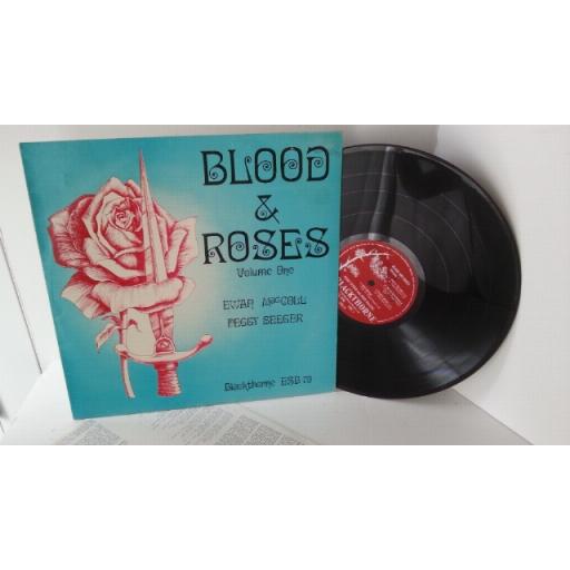 EWAN MacCOLL & PEGGY SEEGER blood and roses Vol 1